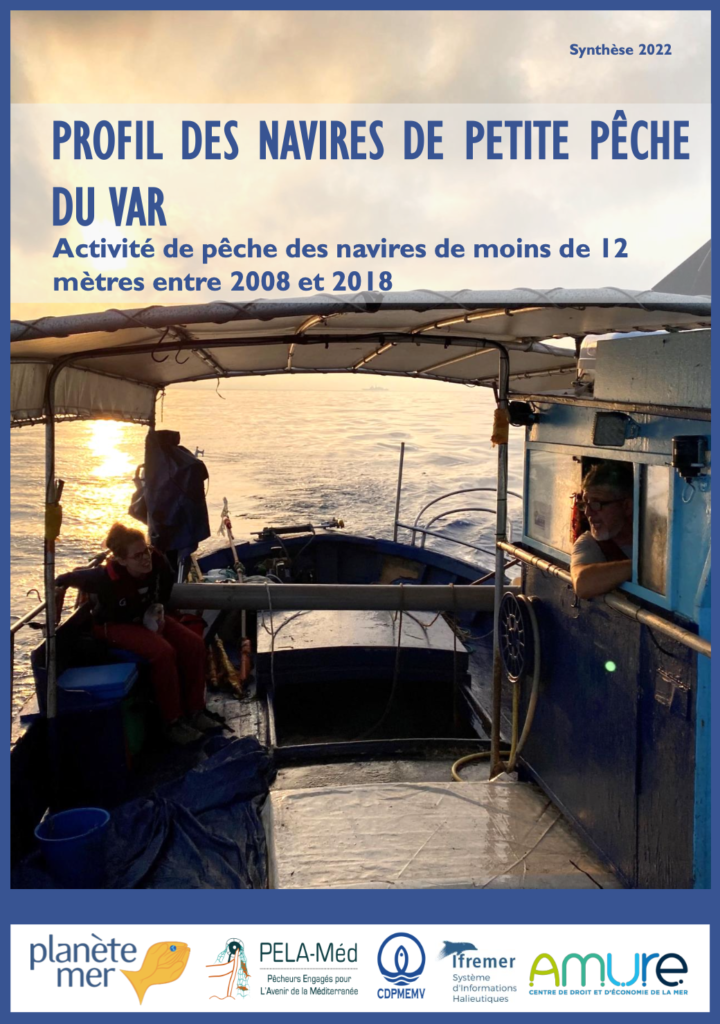 Profil des navires de petite pêche du Var - Activités de pêche des navires de moins de 12 mètres entre 2008 et 2018. Synthèse 2022