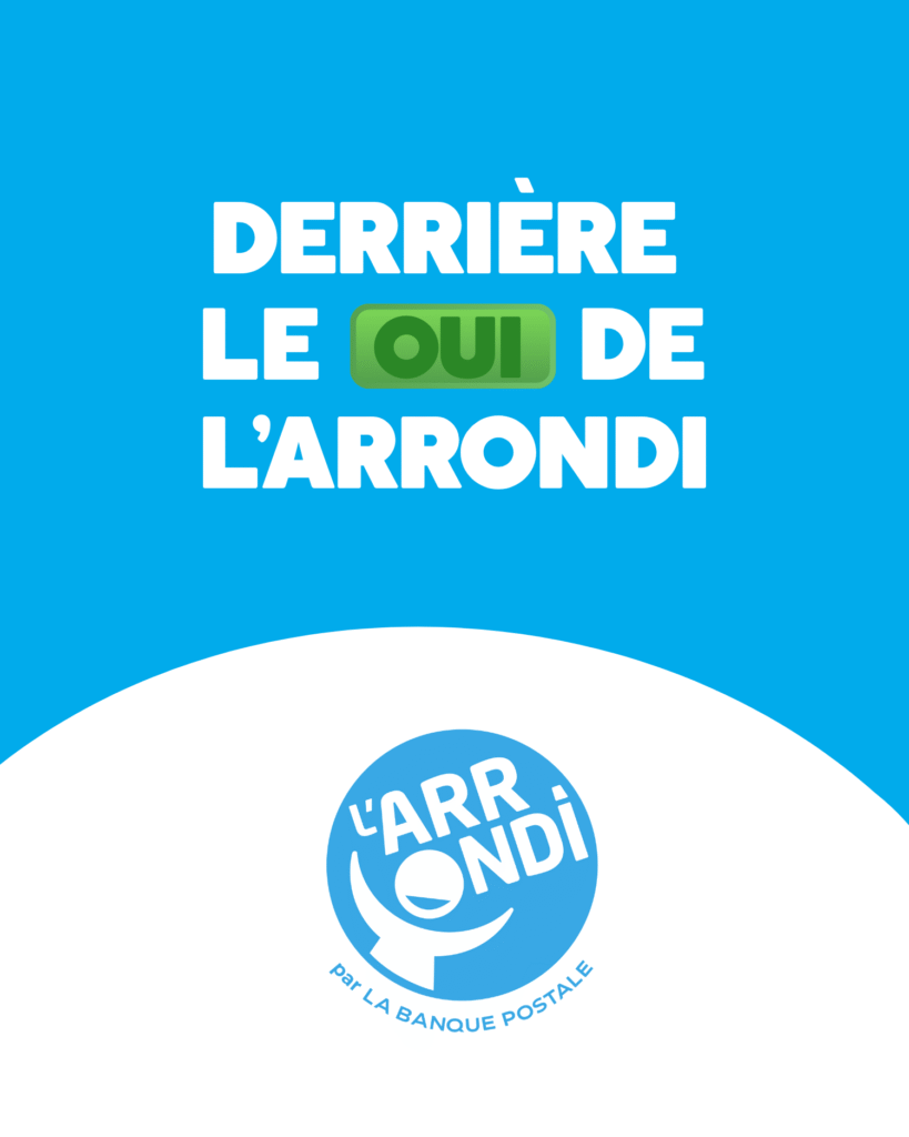 ARRONDI solidaire par La Banque Postale